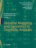 Genome Mapping and Genomics in Domestic Animals | Noelle E. Cockett ; Chittaranjan Kole | 