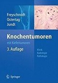 Knochentumoren mit Kiefertumoren | Freyschmidt, Jurgen ; Ostertag, Helmut ; Jundt, Gernot | 