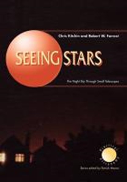 Seeing Stars, C. R. Kitchin ; Robert W. Forrest - Gebonden - 9783540760306