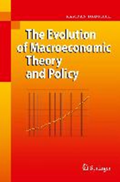 The Evolution of Macroeconomic Theory and Policy, DADKHAH,  Kamran - Gebonden - 9783540770077