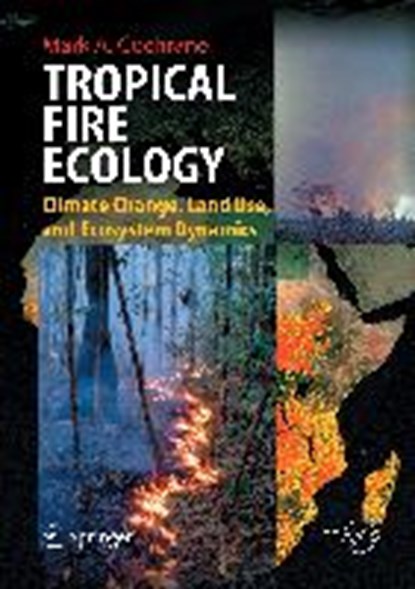 Tropical Fire Ecology, Mark Cochrane - Gebonden - 9783540773801