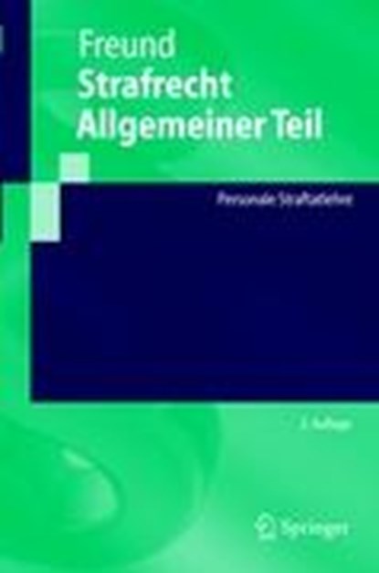 Strafrecht Allgemeiner Teil, Georg Freund - Paperback - 9783540793977