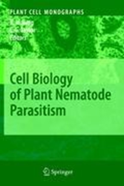 Cell Biology of Plant Nematode Parasitism, R. Howard Berg ; Chris Taylor - Gebonden - 9783540852131