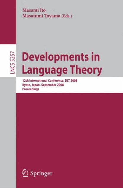 Developments in Language Theory, niet bekend - Paperback - 9783540857792