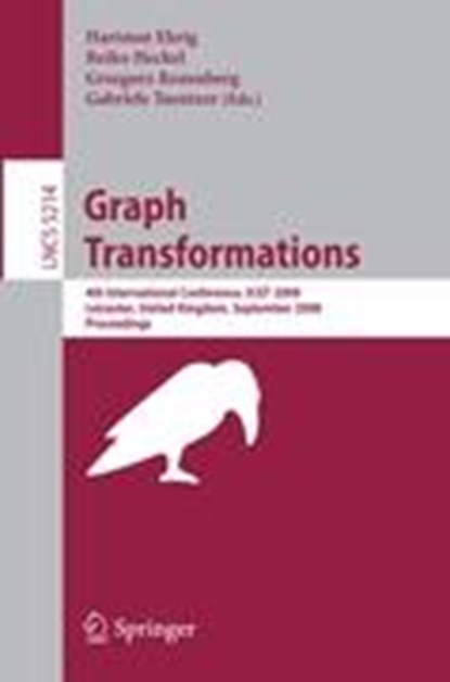 Graph Transformations, Hartmut Ehrig ; Reiko Heckel ; Grzegorz Rozenberg ; Gabriele Taentzer - Paperback - 9783540874041