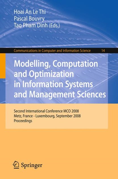 Modelling, Computation and Optimization in Information Systems and Management Sciences, niet bekend - Paperback - 9783540874768