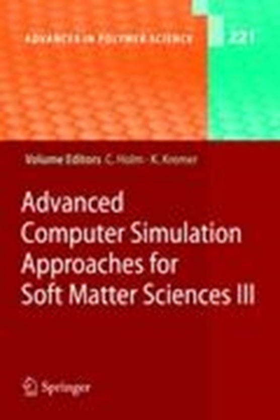 Advanced Computer Simulation Approaches for Soft Matter Sciences III