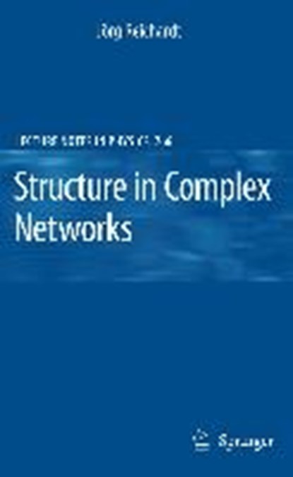 Structure in Complex Networks, Joerg Reichardt - Gebonden - 9783540878322