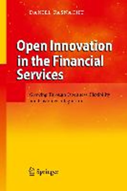 Open Innovation in the Financial Services, FASNACHT,  Daniel - Gebonden - 9783540882305