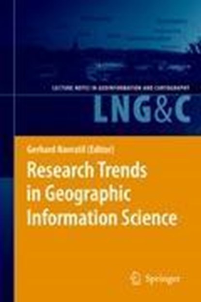 Research Trends in Geographic Information Science, Gerhard Navratil - Gebonden - 9783540882435