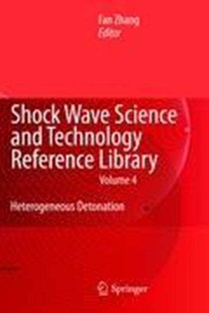 Shock Wave Science and Technology Reference Library, Vol.4, F. Zhang - Gebonden - 9783540884460