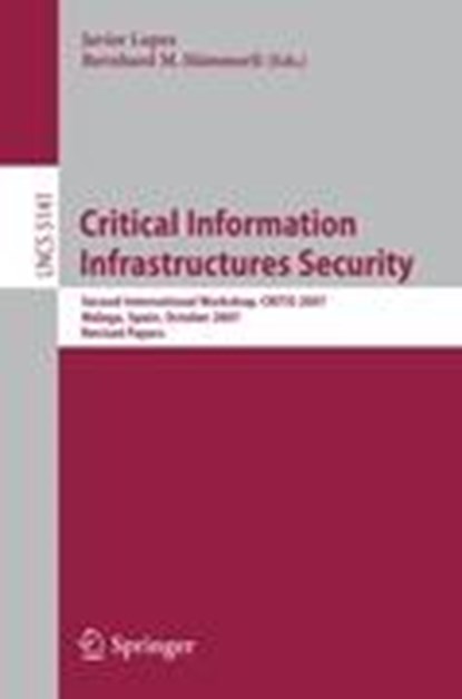 Critical Information Infrastructures Security, Bernhard Hammerli - Paperback - 9783540890959