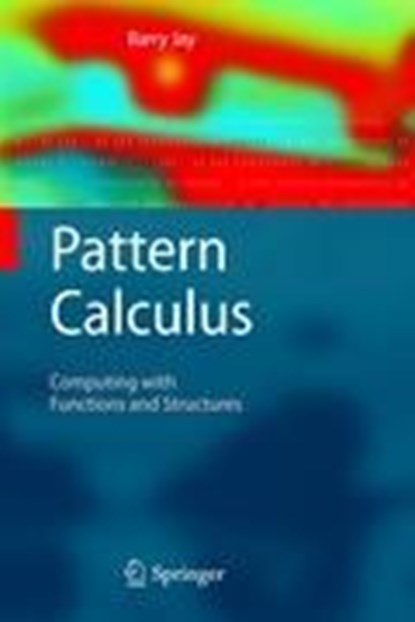 Pattern Calculus, JAY,  Barry - Gebonden - 9783540891840