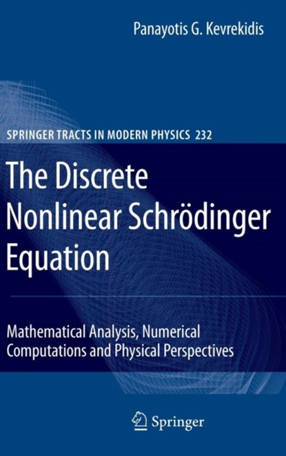 The Discrete Nonlinear Schroedinger Equation, niet bekend - Gebonden - 9783540891987