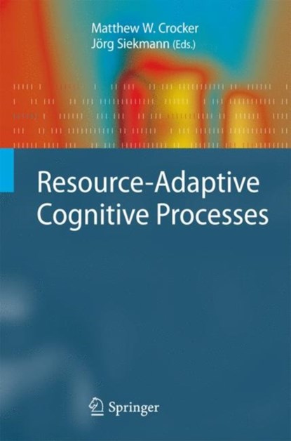 Resource-Adaptive Cognitive Processes, niet bekend - Gebonden - 9783540894070