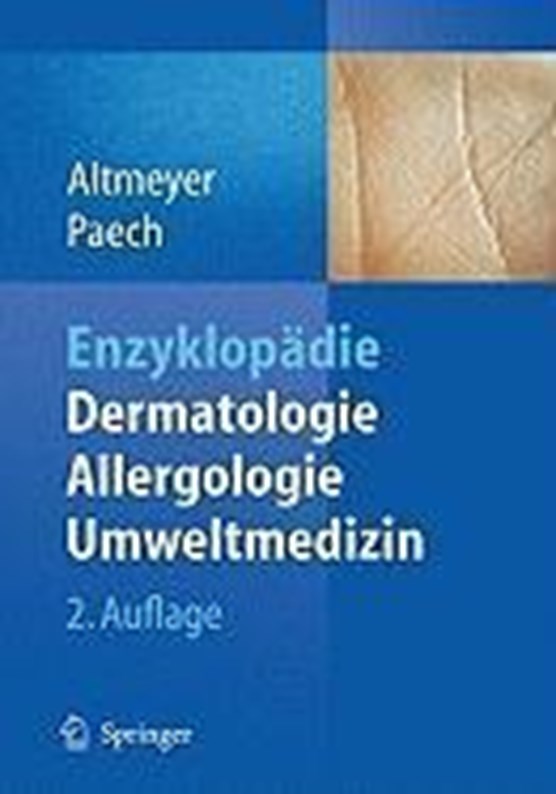 Enzyklopadie Dermatologie, Allergologie, Umweltmedizin