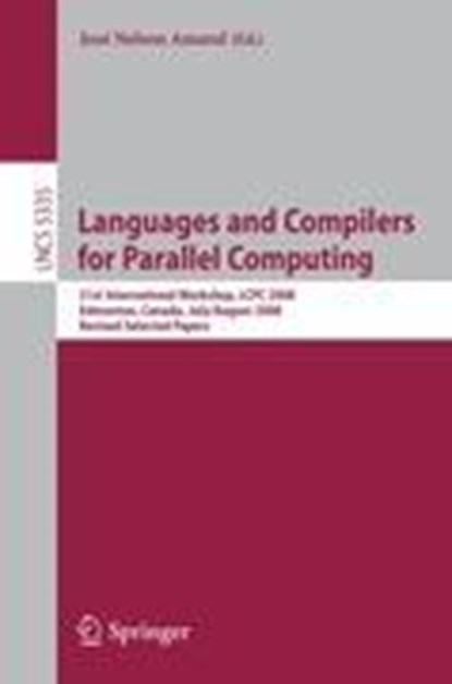 Languages and Compilers for Parallel Computing, José Nelson Amaral - Paperback - 9783540897392