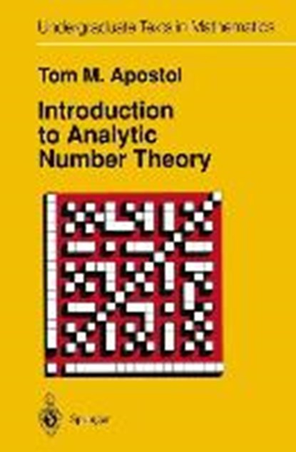 Introduction to Analytic Number Theory, APOSTOL,  Tom M. - Paperback - 9783540901631