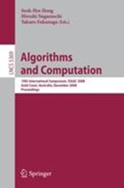 Algorithms and Computation, Seok-Hee Hong ; Hiroshi Nagamochi ; Takuro Fukunaga - Paperback - 9783540921813