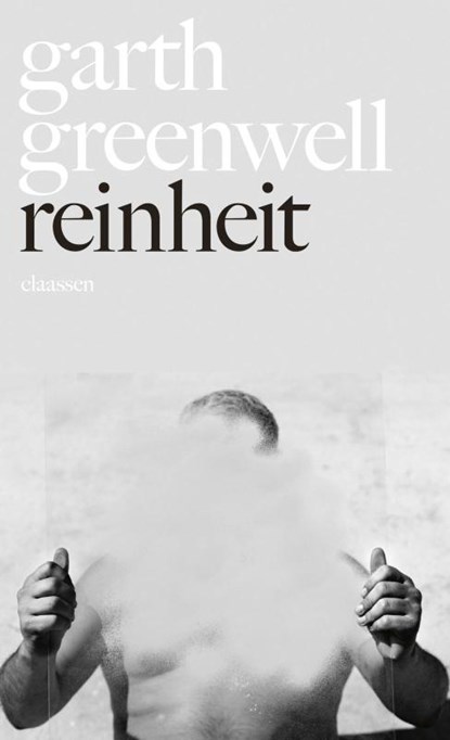 Reinheit, Garth Greenwell - Gebonden - 9783546100298