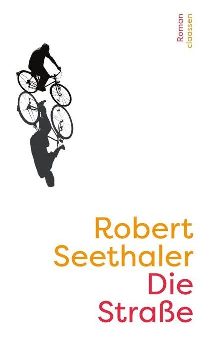 Die Straße, Robert Seethaler - Gebonden - 9783546100335