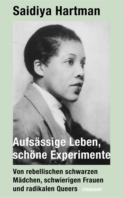 Aufsässige Leben, schöne Experimente, Saidiya Hartman - Gebonden - 9783546100427