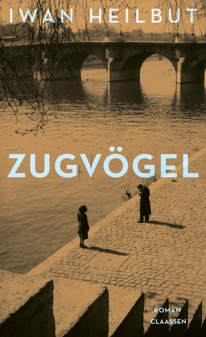 Zugvögel, Iwan Heilbut - Gebonden - 9783546101592