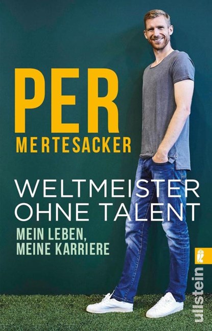 Weltmeister ohne Talent, Per Mertesacker - Paperback - 9783548060453