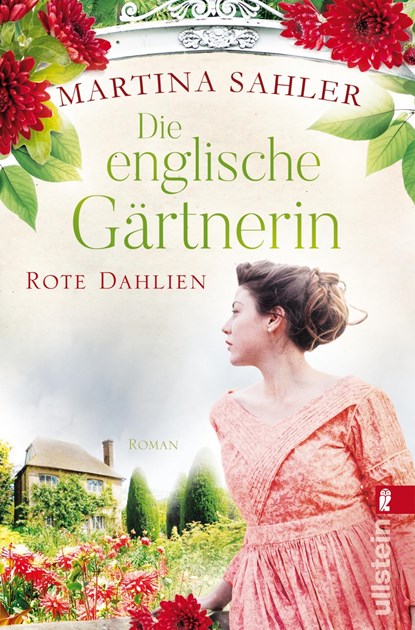 Die englische Gärtnerin - Rote Dahlien, Martina Sahler - Paperback - 9783548060729