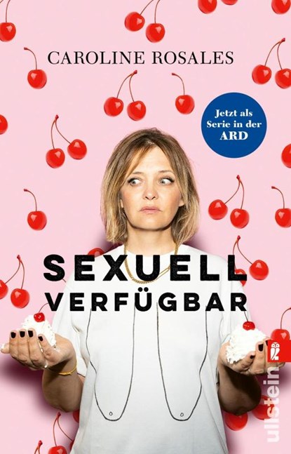 Sexuell verfügbar, Caroline Rosales - Paperback - 9783548061016