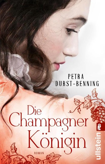 Die Champagnerkönigin, Petra Durst-Benning - Paperback - 9783548062310