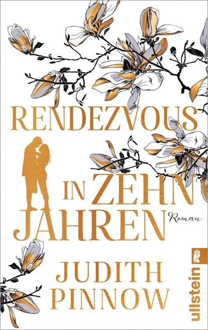 Rendezvous in zehn Jahren, Judith Pinnow - Paperback - 9783548062594