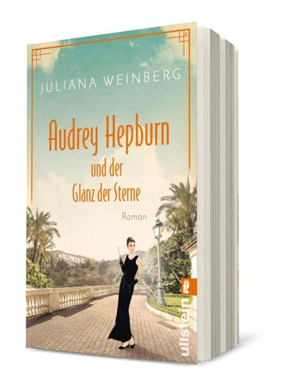Audrey Hepburn und der Glanz der Sterne, Juliana Weinberg - Paperback - 9783548063928