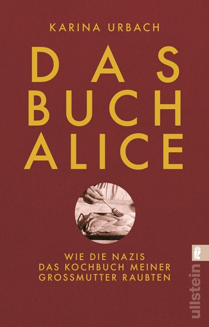 Das Buch Alice, Karina Urbach - Paperback - 9783548065168