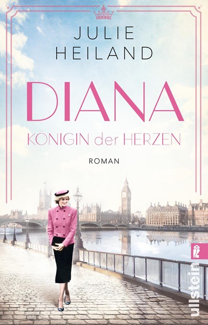 Diana Konigin der Herzen, Julie Heiland - Paperback - 9783548065205