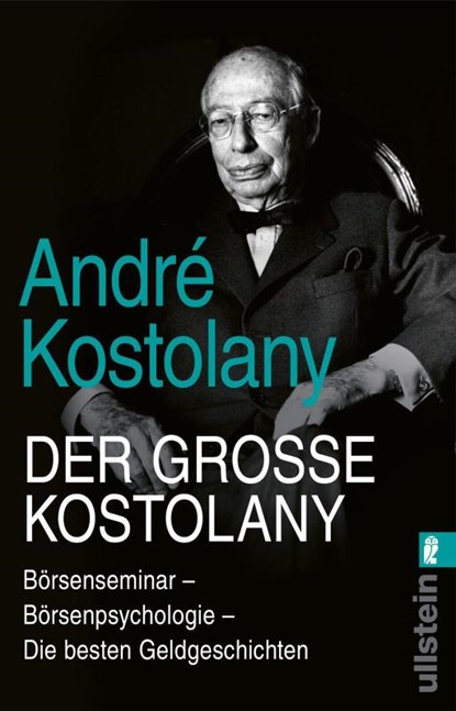 Der große Kostolany, André Kostolany - Paperback - 9783548066028