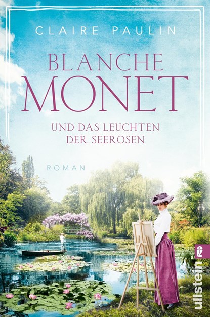 Blanche Monet und das Leuchten der Seerosen, Claire Paulin - Paperback - 9783548066226