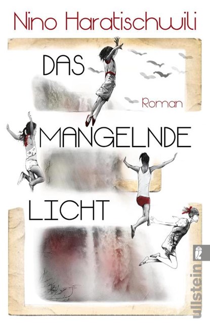 Das mangelnde Licht, Nino Haratischwili - Paperback - 9783548066707