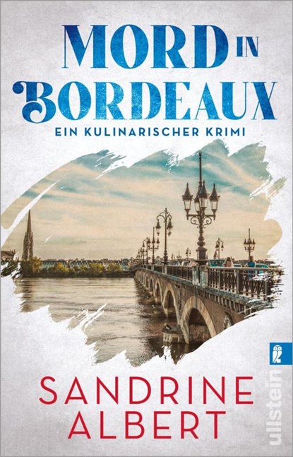 Mord in Bordeaux, Sandrine Albert - Paperback - 9783548067346