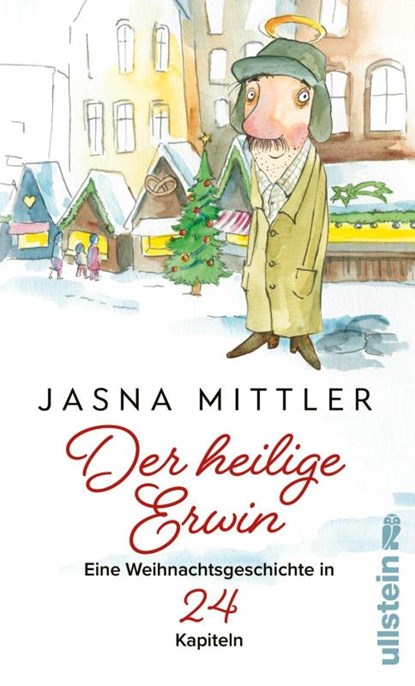 Der heilige Erwin, Jasna Mittler - Gebonden - 9783548068367