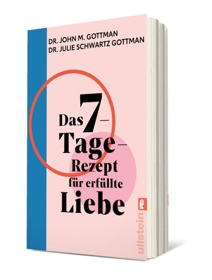 Das 7-Tage-Rezept für erfüllte Liebe, John M. Gottman ; Julie Schwartz Gottman - Paperback - 9783548068671