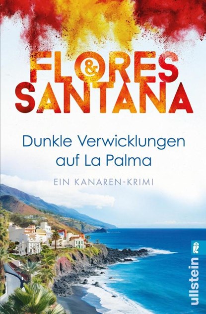 Dunkle Verwicklungen auf La Palma, Flores & Santana - Paperback - 9783548068916