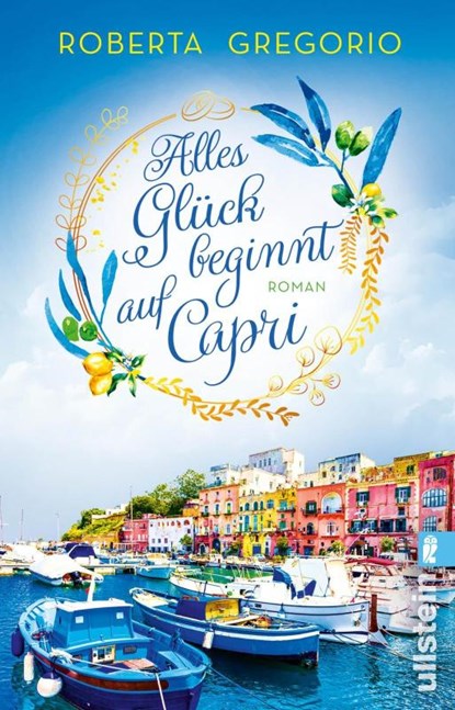 Alles Glück beginnt auf Capri, Roberta Gregorio - Paperback - 9783548069258