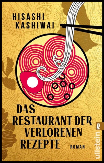 Das Restaurant der verlorenen Rezepte, Hisashi Kashiwai - Paperback - 9783548069685