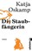 Die Staubfängerin, Katja Oskamp - Paperback - 9783548070032