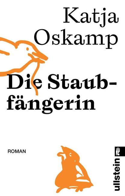 Die Staubfängerin, Katja Oskamp - Paperback - 9783548070032