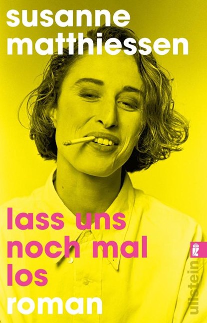 Lass uns noch mal los, Susanne Matthiessen - Paperback - 9783548070513