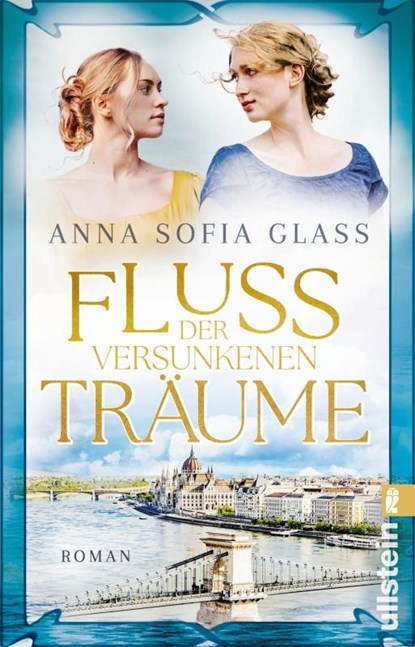 Fluss der versunkenen Träume, Anna Sofia Glass - Paperback - 9783548073057