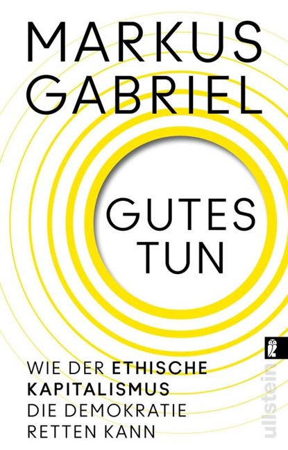 Gutes tun, Markus Gabriel - Paperback - 9783548073491
