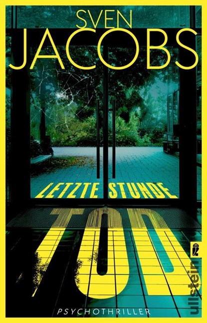 Letzte Stunde Tod, Sven Jacobs - Paperback - 9783548074009